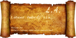 Lehner Ambrózia névjegykártya